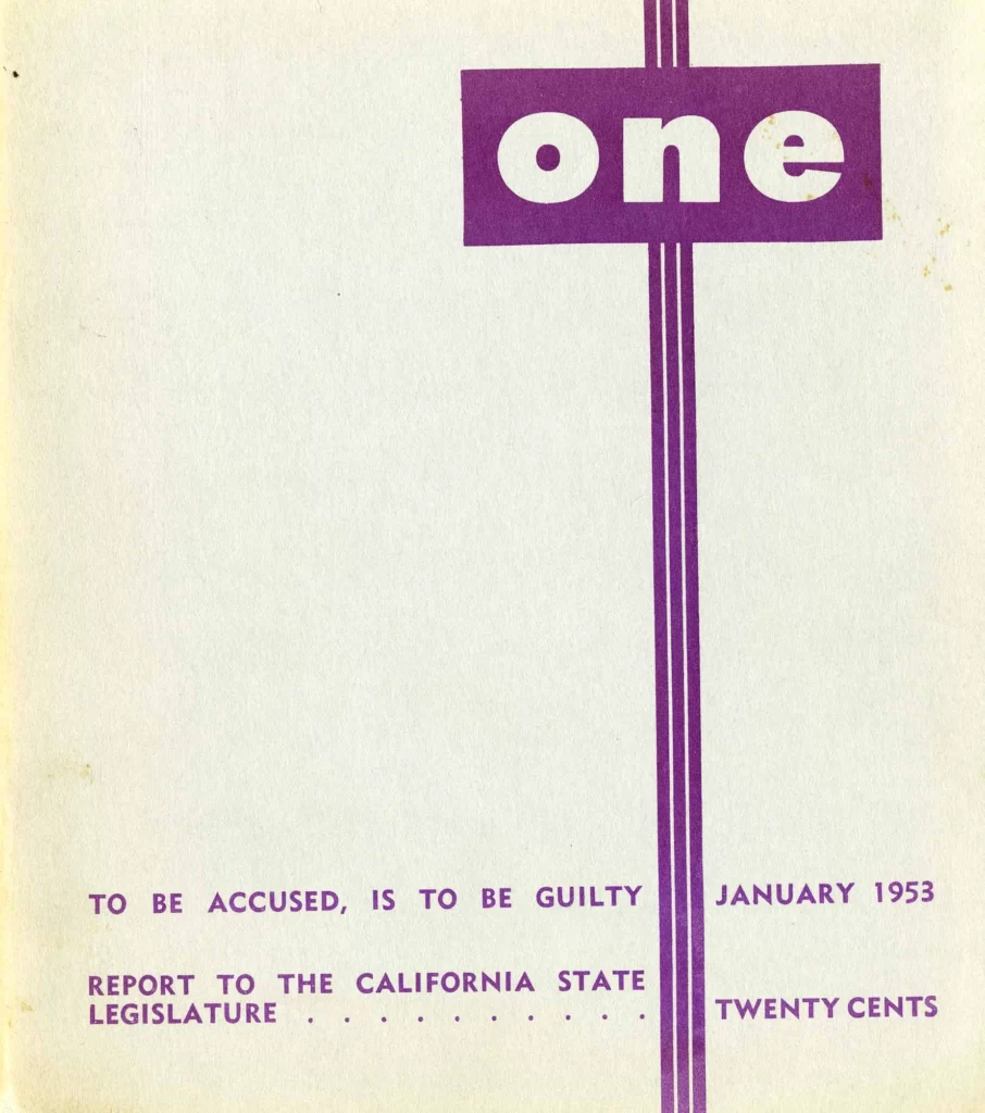 Cover of ONE Magazine, the title says To be accused is to be guilty report to the California state legislature, January 1953, twenty cents.